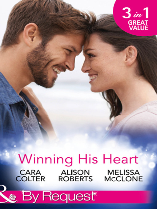 Cover image for Winning His Heart: The Millionaire's Homecoming / The Maverick Millionaire